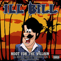 Small_root_for_the_villain_ill_bill