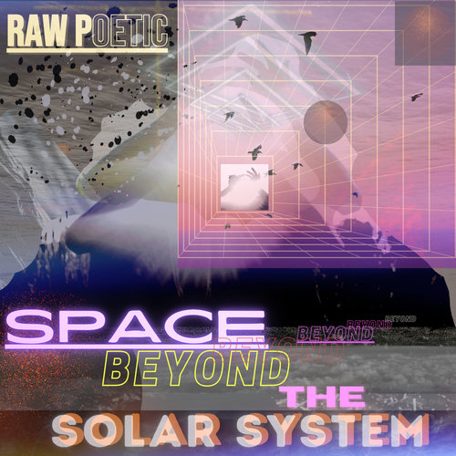 Medium_space_beyond_the_solar_system_raw_poetic