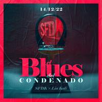 Small_el_blues_del_condenado_sfdk_lia_kali