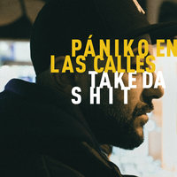 Small_take_da_shit_paniko_en_las_calles