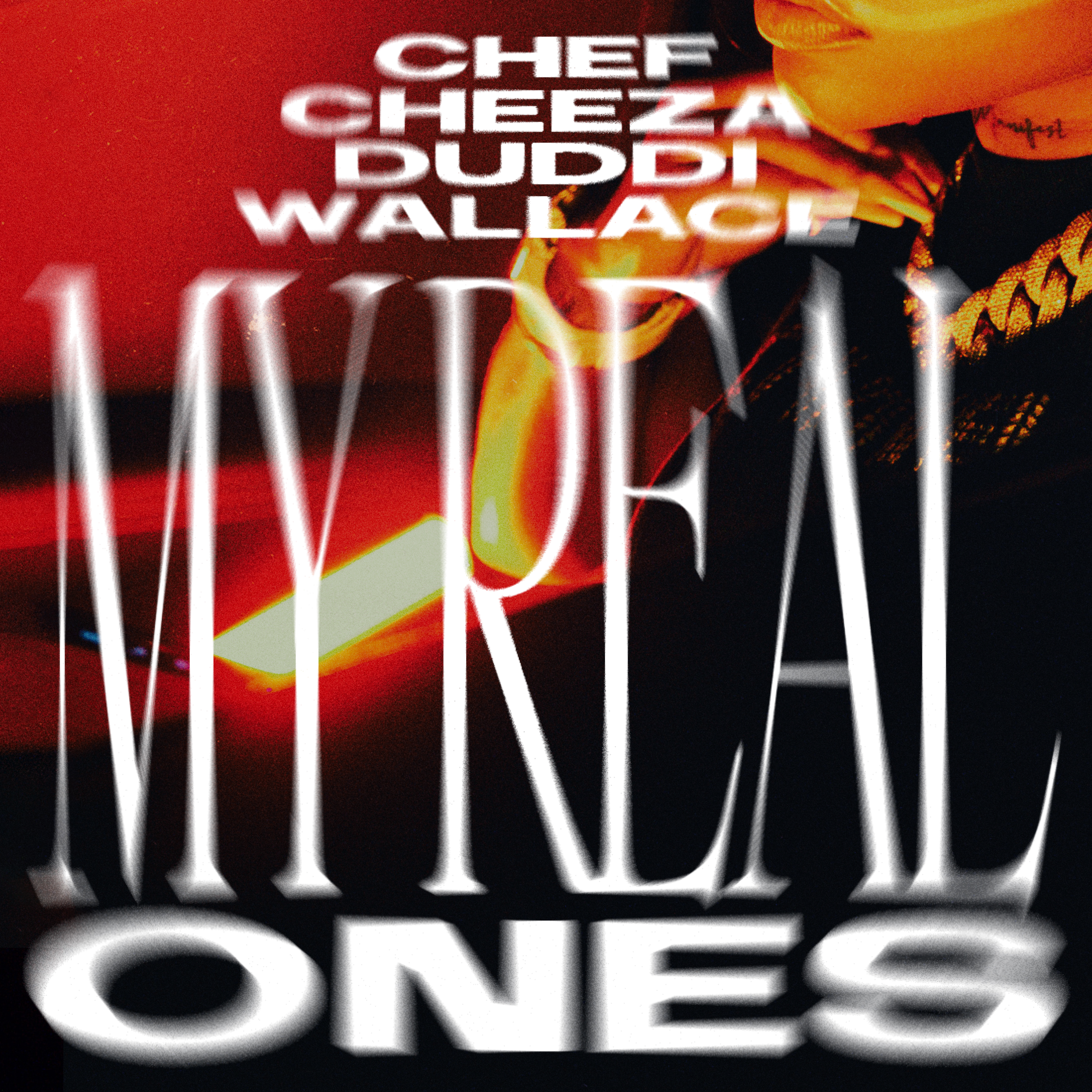 Chef_cheeza_my_real_ones__con_duddi_wallace_