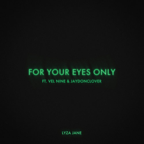 Medium_for_your_eyes_only_ft._vel_nine___jaydonclover_lyza_jane