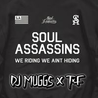 Small_dj_muggs_-_we_riding_we_ain_t_hiding_ft._t.f