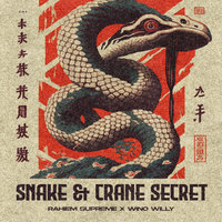 Small_snake___crane_secret__2023__rahiem_supreme_wno_willy