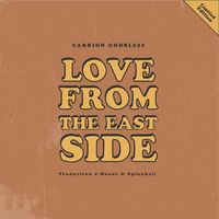 Small_carrion_godble___-_love_from_the_eastside_ft._sr._wilson__prod._by_j.moods___spinnheli_