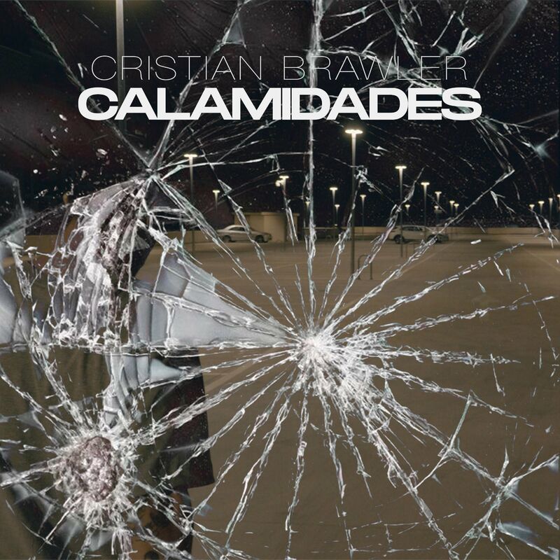 Cristian_brawler_-_calamidades