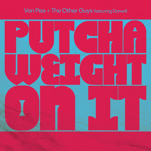 Medium_putcha_weight_on_it__feat_donwill_