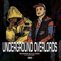Small_underground_overlords__con_lil__supa__recognize_ali