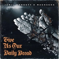 Small_jamil_honesty___machacha___give_us_our_daily_bread__2023_