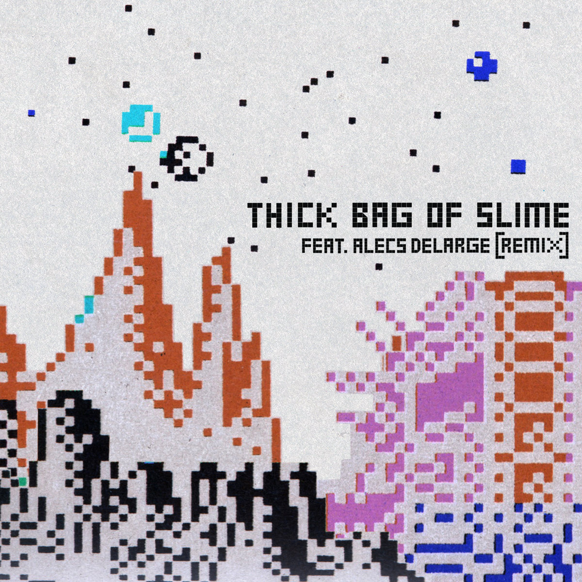 Thick_bag_of_slime_feat._alecs_delarge__remix__king_kashmere