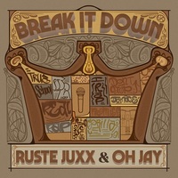 Small_ruste_juxx___oh_jay___break_it_down__2024_