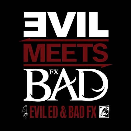 Medium_evil_ed___bad_fx___evil_meets_bad__2024_