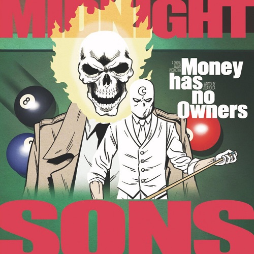 Midnight_sons__zilla_rocca___chong_wizard____money_has_no_owners__2024_