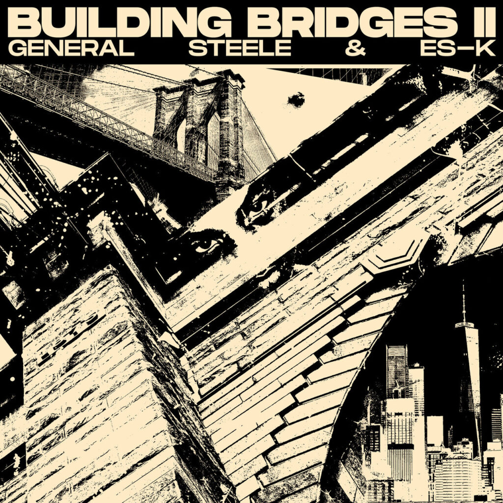 General_steele___es-k___building_bridges_ii__2024_