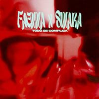 Small_faenna_x_sinaka_-_todo_se_complica