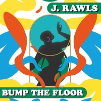 Small_j._rawls_bump_the_floor