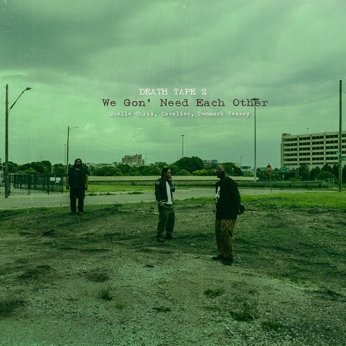 Medium_quelle_chris___cavalier___death_tape_2_we_gon__need_each_other__2024_
