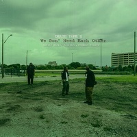 Small_quelle_chris___cavalier___death_tape_2_we_gon__need_each_other__2024_