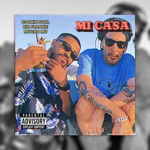 Medium_cookin_soul___kid_frankie_ft_mucho_muchacho_-_mi_casa