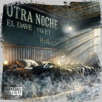 Small_el_dave_swet_-_otra_noche_-_prod._byrozze