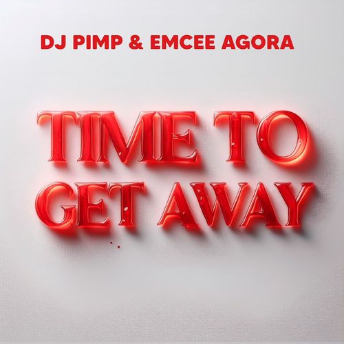 Medium_time_to_get_away__con_emcee_agora__dj_pimp