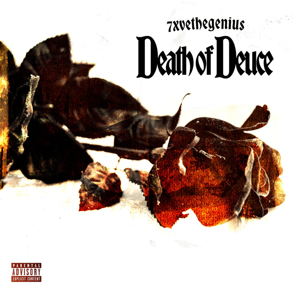 7xvethegenius___death_of_deuce__2024_