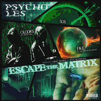 Small_psycho_les_escape_the_matrix