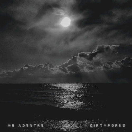 Medium_dirty_porko_-_me_adentr_____prod._sancho___aywa_