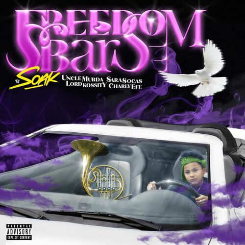 Freedom_bars__con_uncle_murda__lord_kossity__charly_efe__sara_socas_