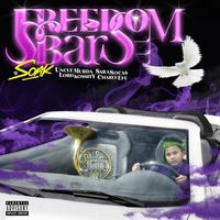 Small_freedom_bars__con_uncle_murda__lord_kossity__charly_efe__sara_socas_
