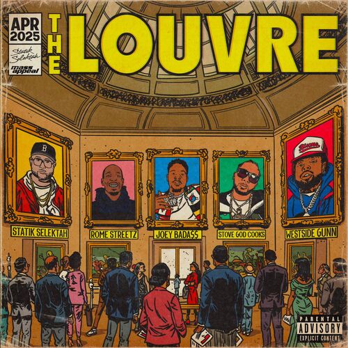 Statik_selektah_ft._westside_gunn__joey_bada____stove_god_cooks____rome_streetz_the_louvre