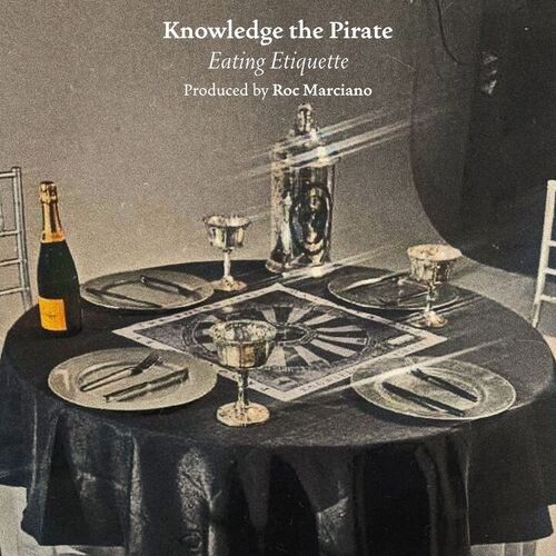 Knowledge_the_pirate_x_roc_marciano_-_eating_etiquette
