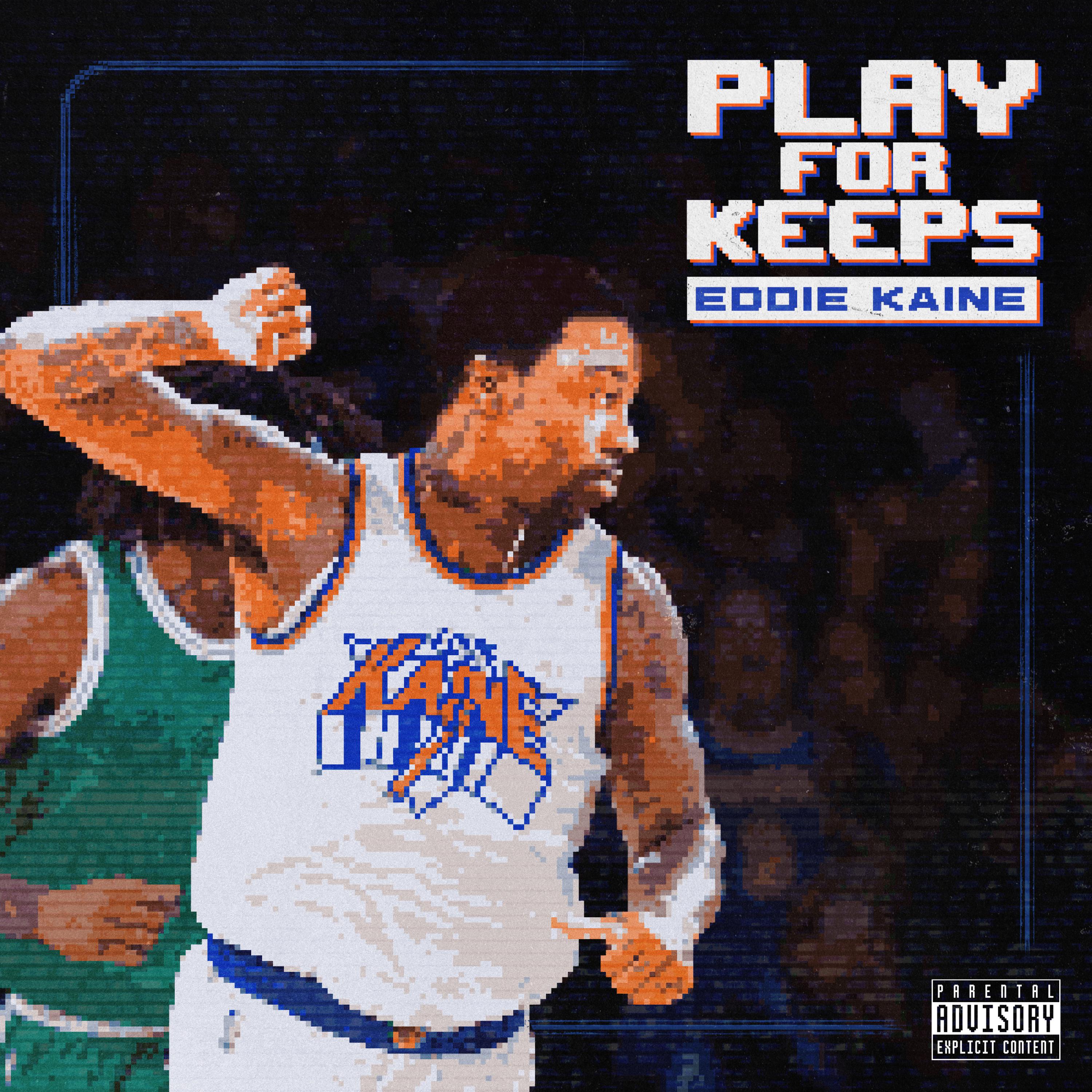 Eddie_kaine___play_for_keeps__2025_
