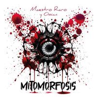 Small_maestro_raro___ossian_-_mitomorfosis