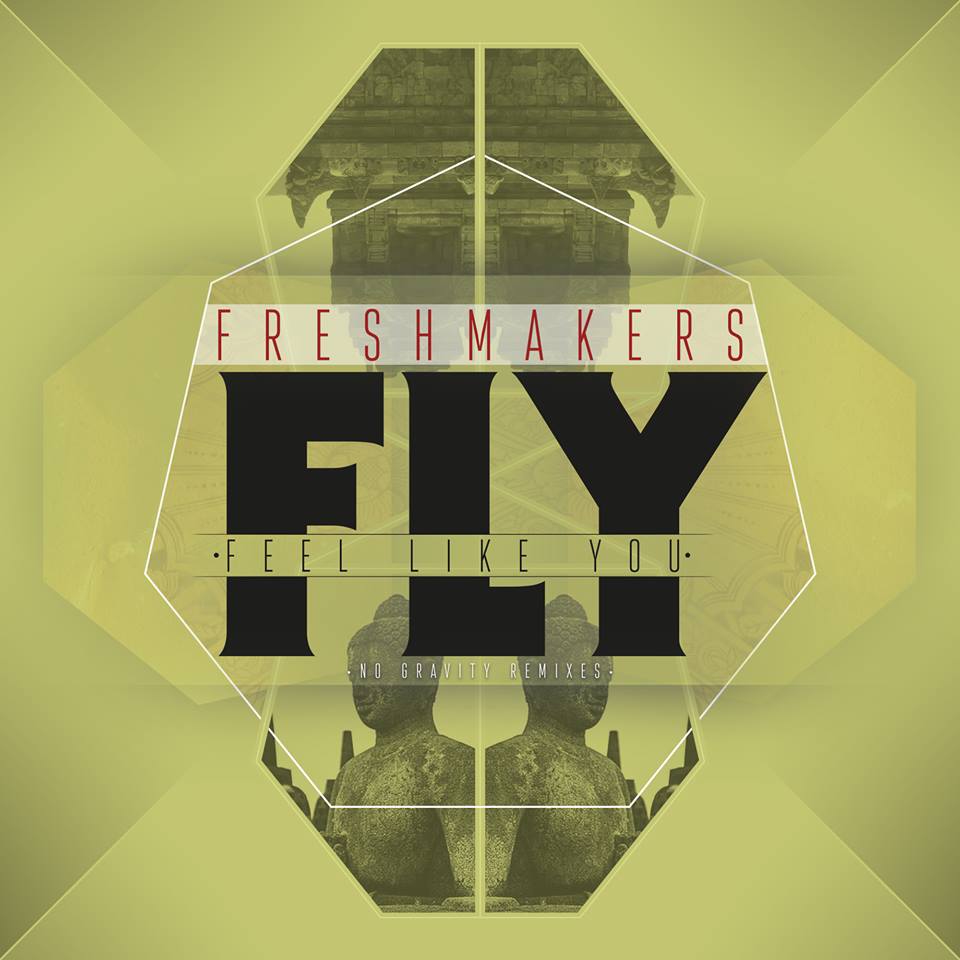Freshmakers_-_fly_like_you