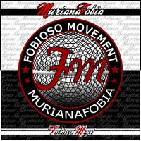 Small_murianafobia_-_fobioso_movement