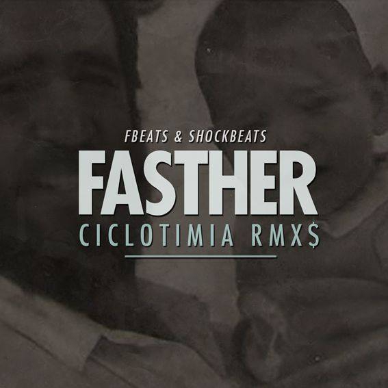 Descarga_fbeats___shockbeats_presentan_fasther_-_ciclotimia_rmxs