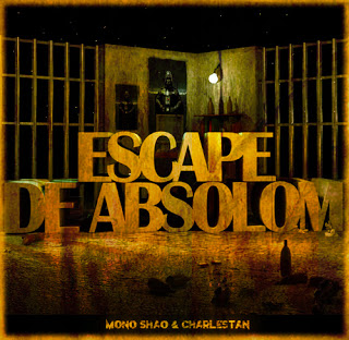 Charlest_n___mono_shao_-_escape_de_absolom