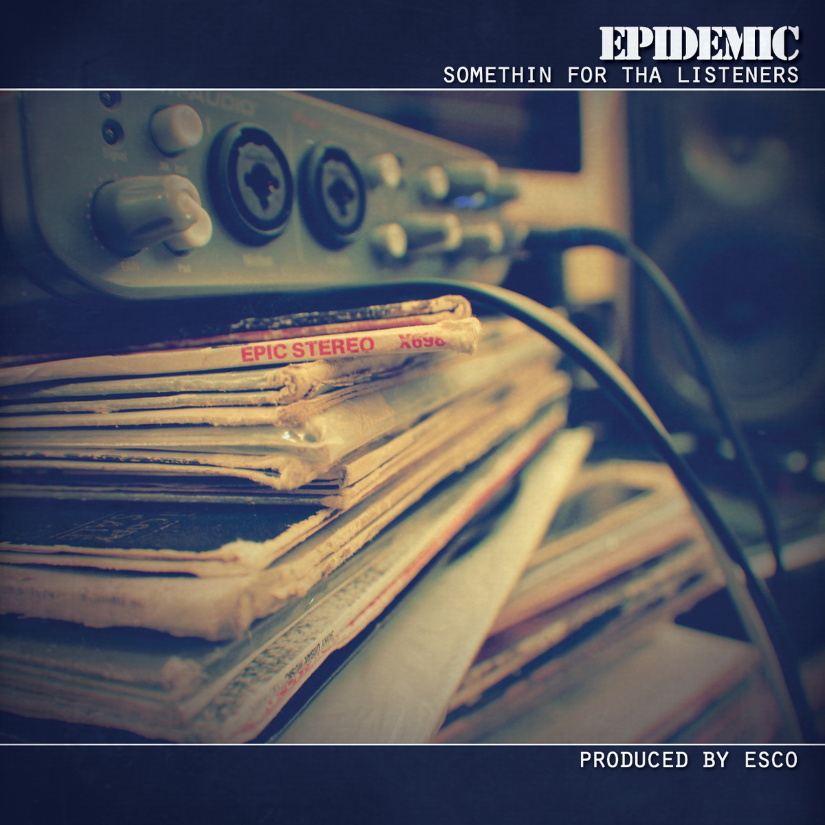 Epidemic_-_somethin__for_tha_listeners