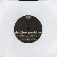 Small_dudley_perkins_-_war_goin__on_