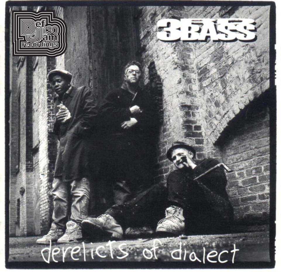 3rd_bass____derelicts_of_dialect