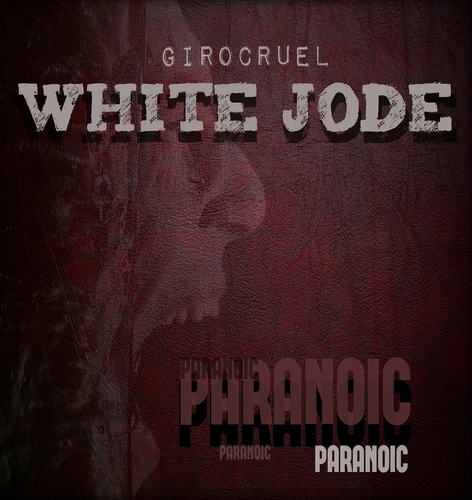 Medium_white_jode___giro_cruel_-_paranoic