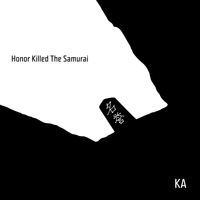 Small_honor_killed_the_samurai
