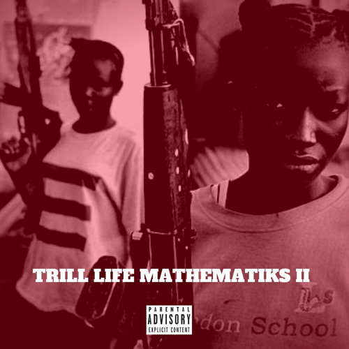 Medium_trill_life_mathematiks_ii