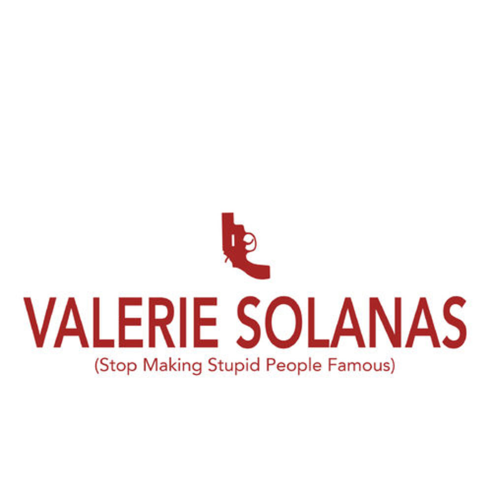 Portada de Valerie Solanas [Stop Making Stupid People Famous]