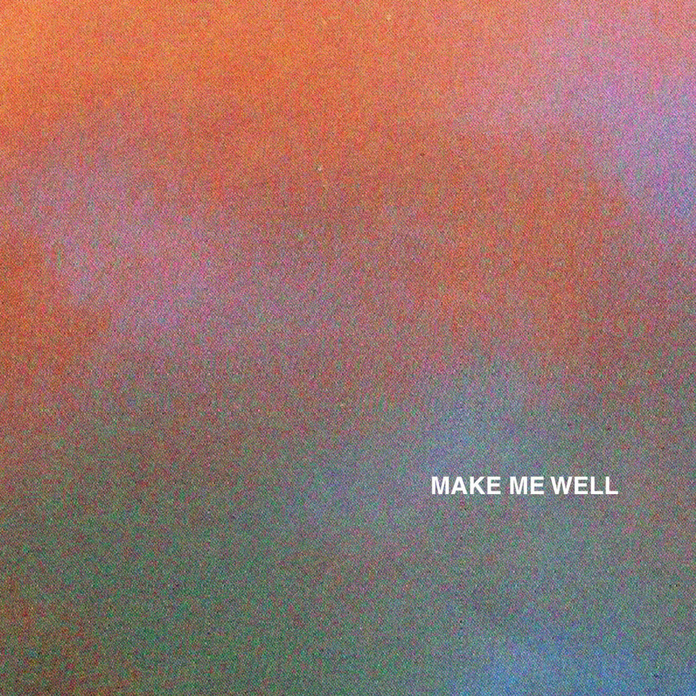 Make Me Well (EP)