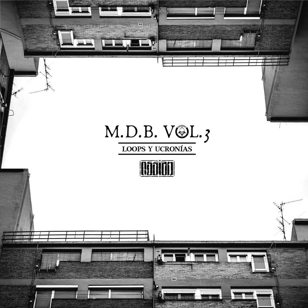 M.D.B. Vol 3 - Ucronía & Loops