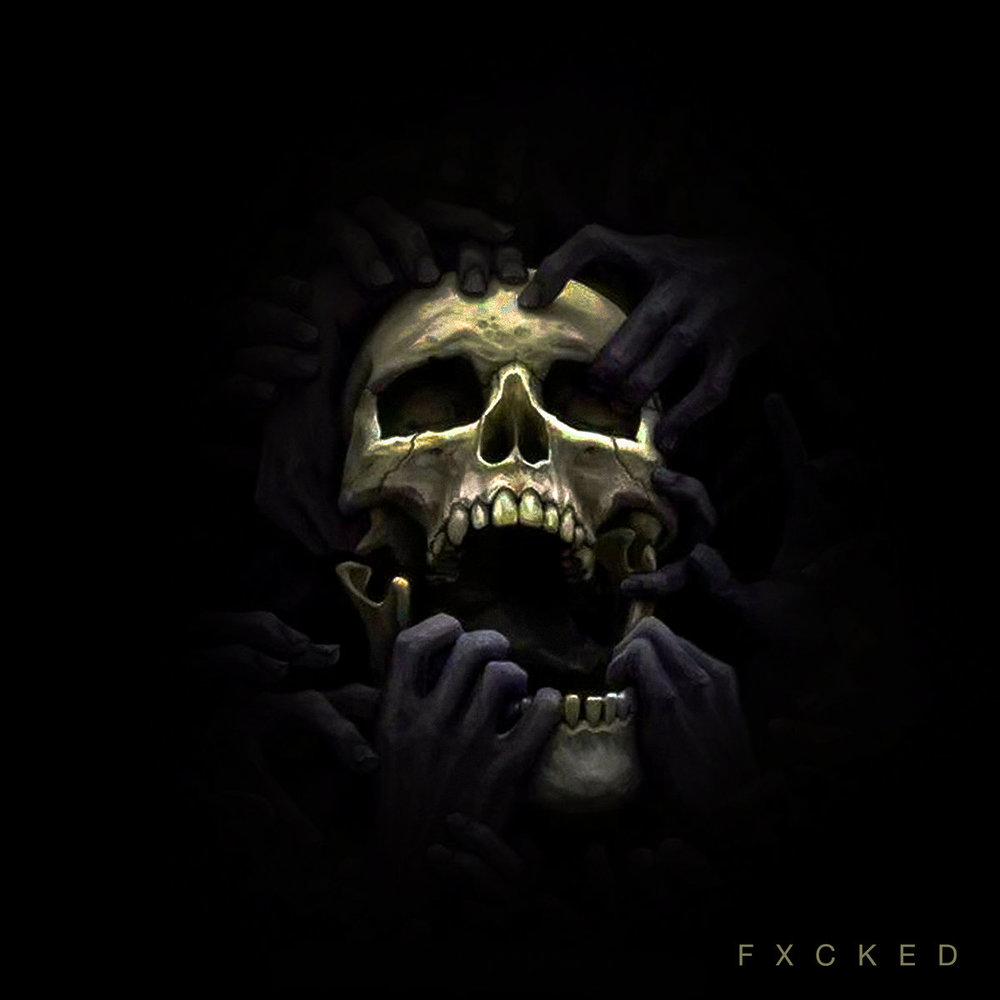 FXCKED