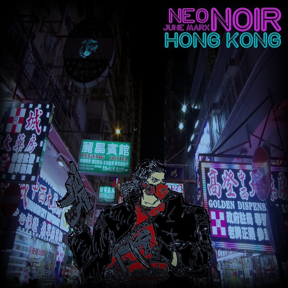 Neo Noir​:​Hong Kong
