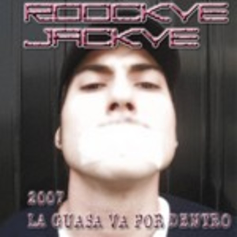 2007 ... La Guasa Va Por Dentro